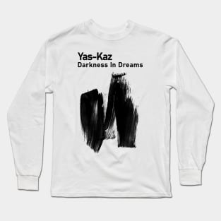 Yas Kaz darkness in dreams Long Sleeve T-Shirt